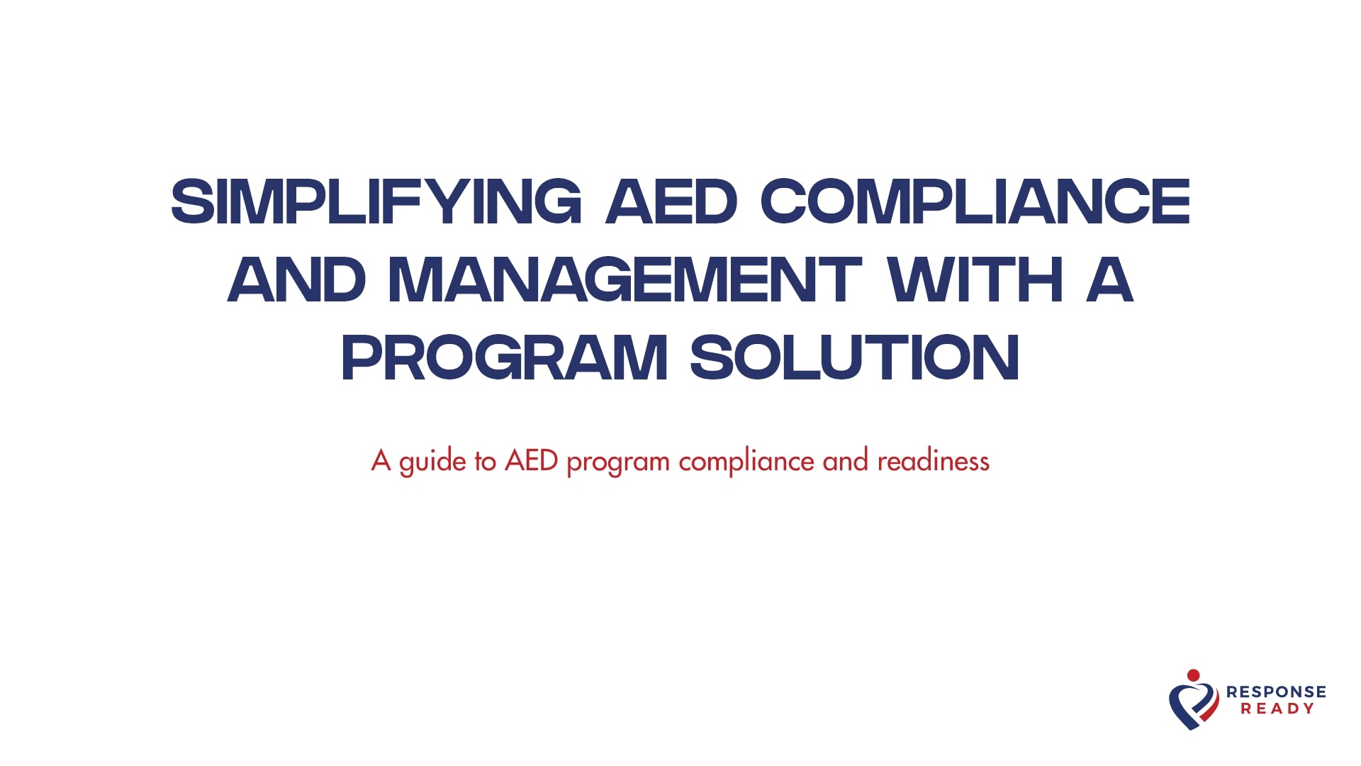 Simplifying AED compliance and management with a program solution