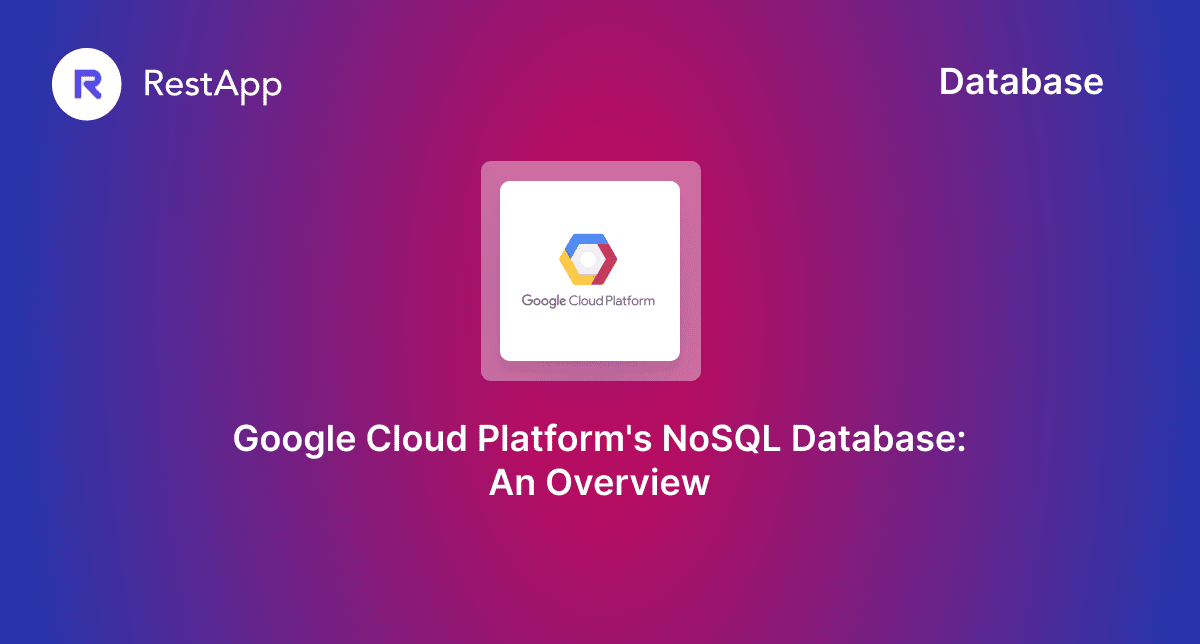 Google Cloud Platform's NoSQL Database Blog RestApp