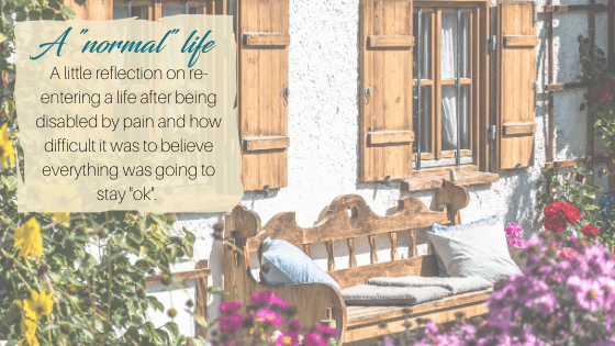 Living a “Normal” Life