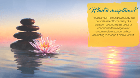 Acceptance… What Does it Mean?