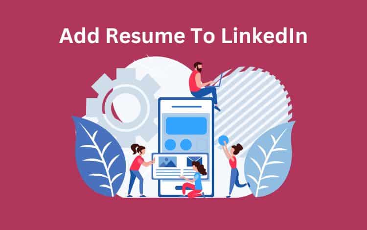 How to add resume to linkedin [beware current employer]