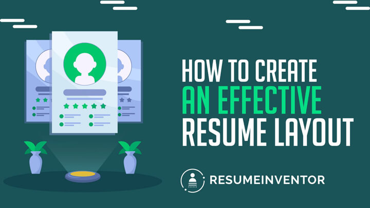 How-To-Create-An-Effective-Resume-Layout.