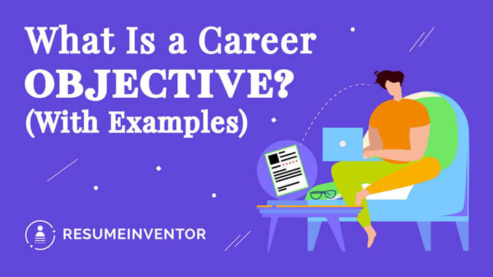 What-Is-a-Career-Objective-With-Examples.