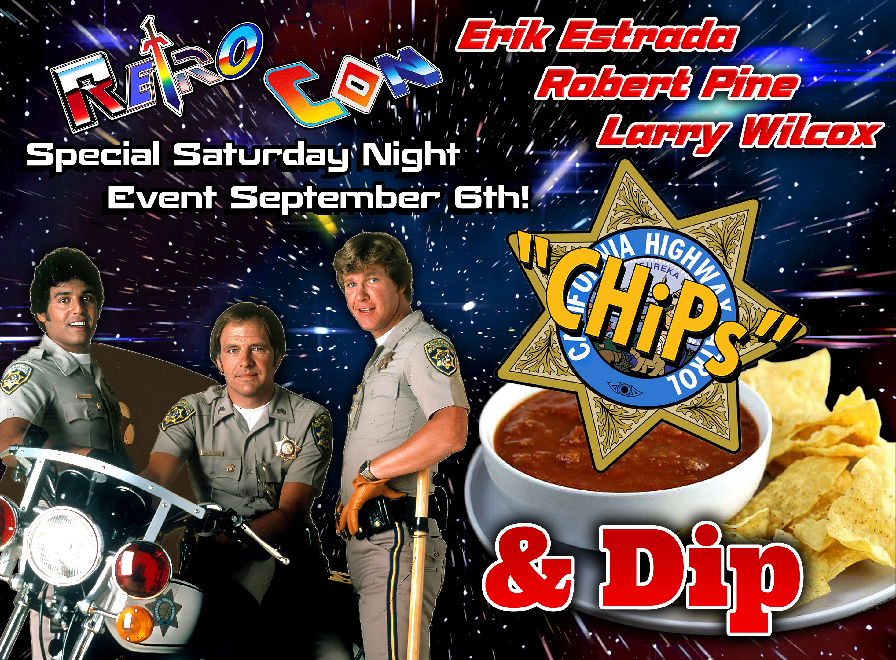 CHiPs and Dip” Saturday Evening Event! |