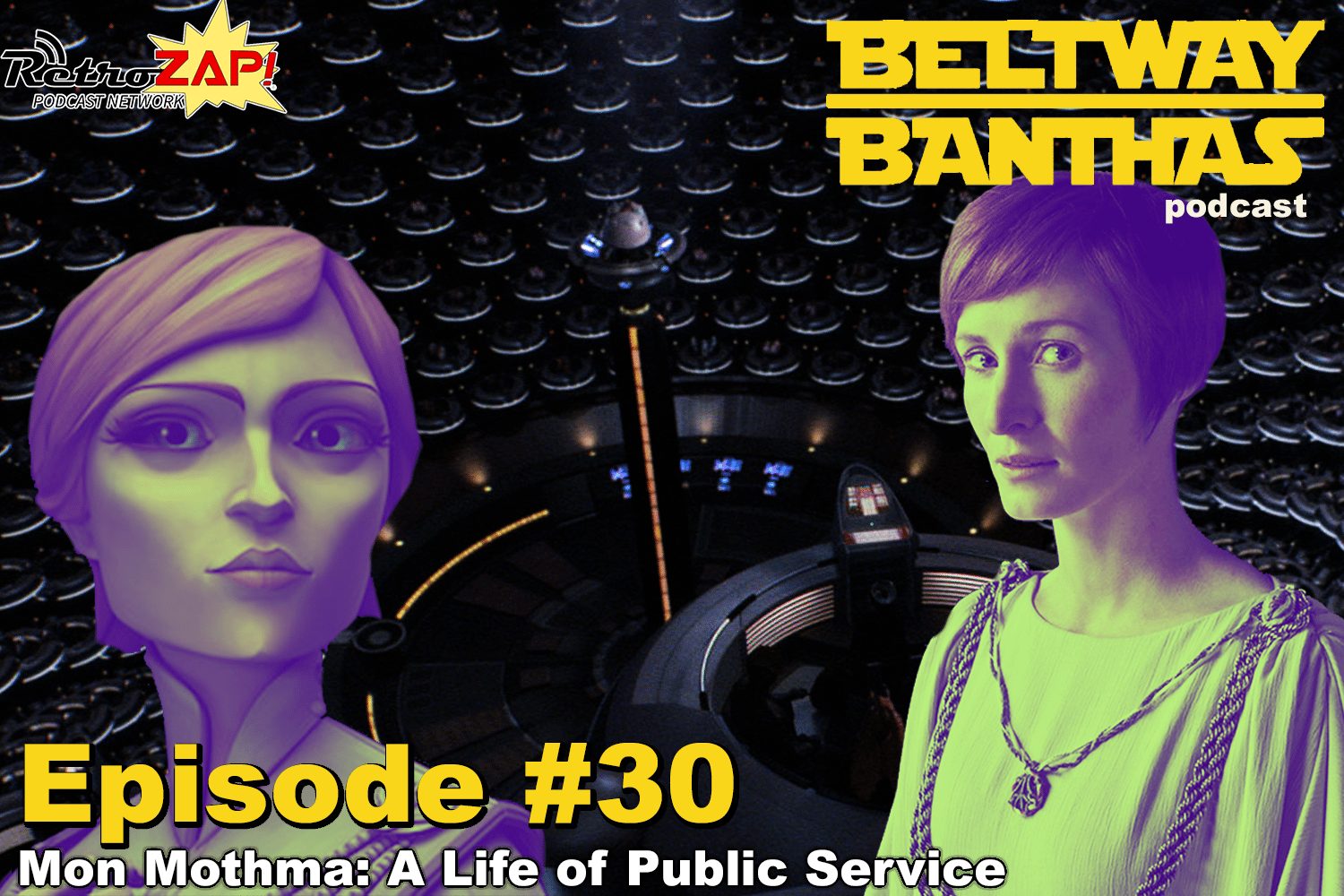 Beltway Banthas Episode #30: Mon Mothma - A Life of Public Service