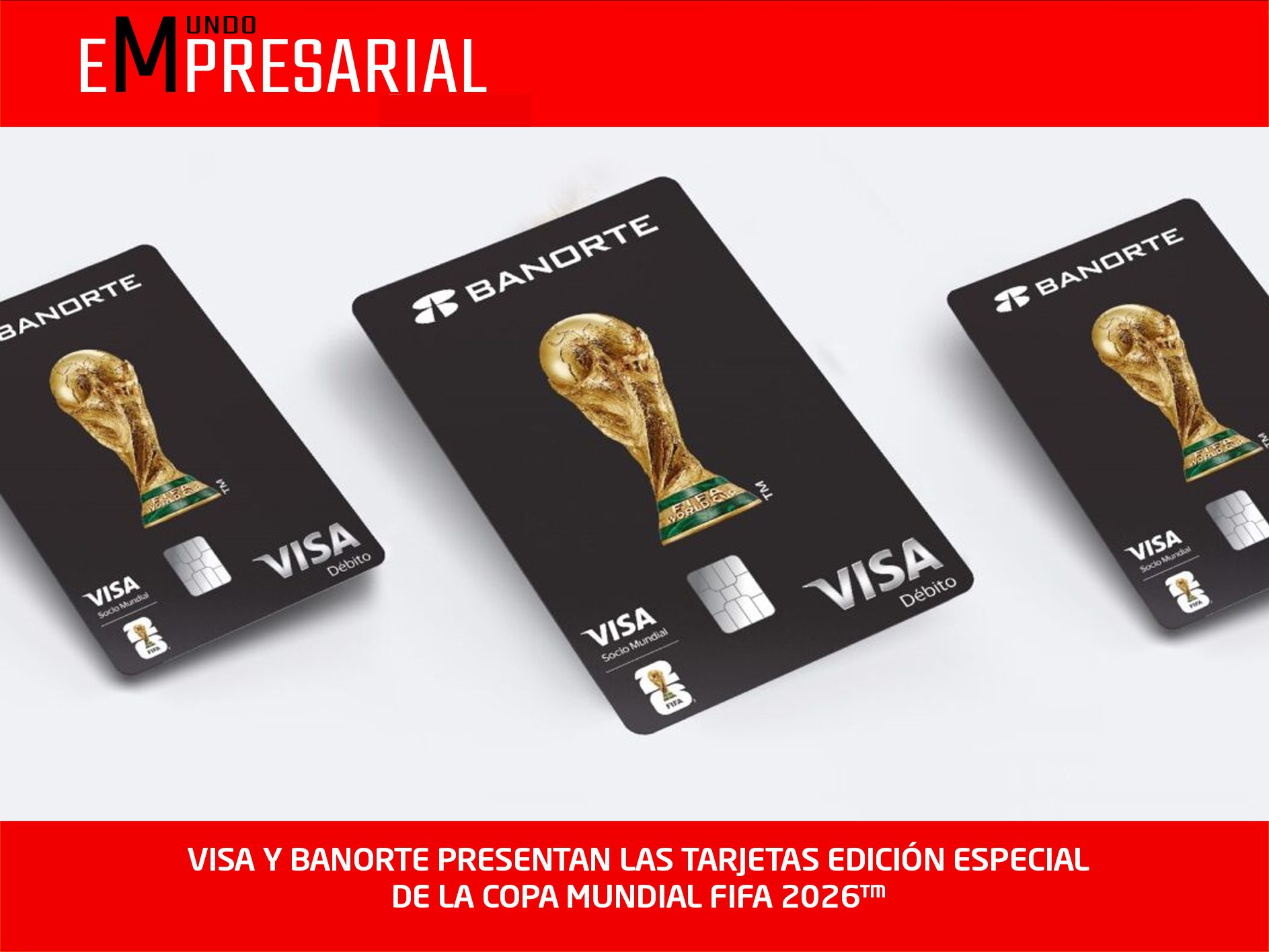 VISA Y BANORTE PRESENTAN LAS TARJETAS EDICI N ESPECIAL DE LA COPA Emp3123 