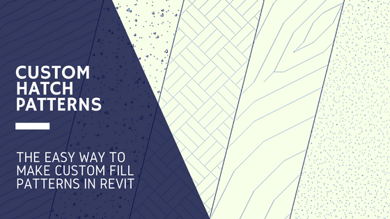 Custom Revit Hatch Patterns - The EASY way! - revitIQ
