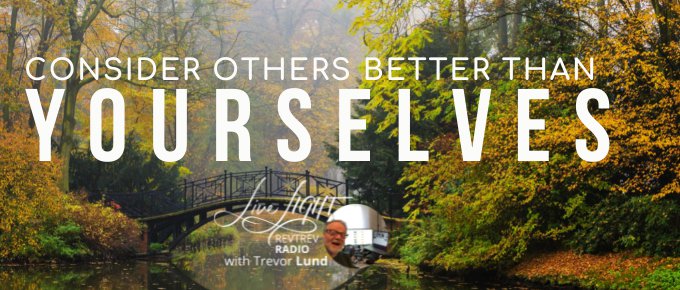 Consider others better than yourself