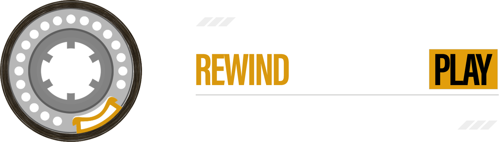 Rewind and press play