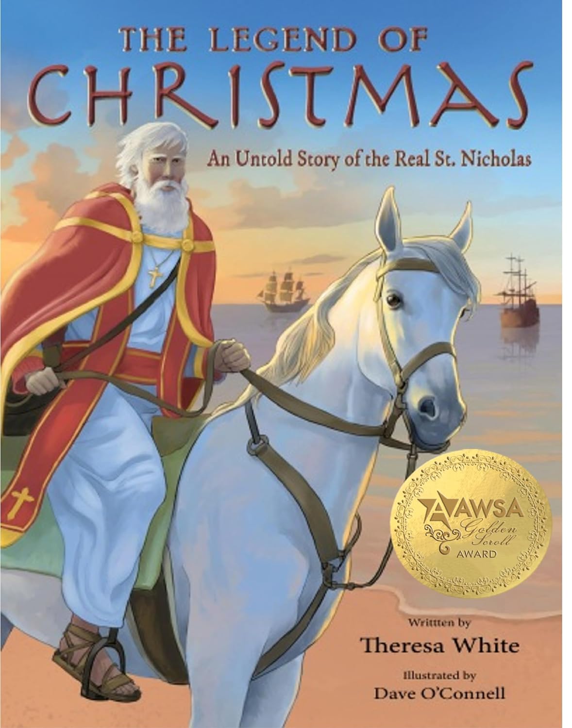 The legend of Christmas the untold story of the real st. Nicholas book cover