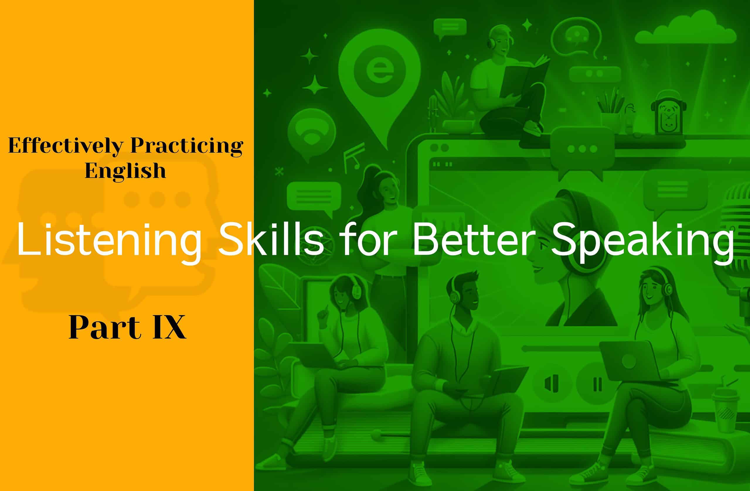 Effectively Practicing English