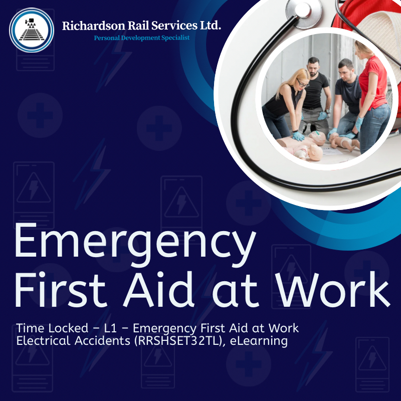 Time Locked – L1 – Emergency First Aid at Work – Electrical Accidents (RRSHSET32TL) – e-Learning.