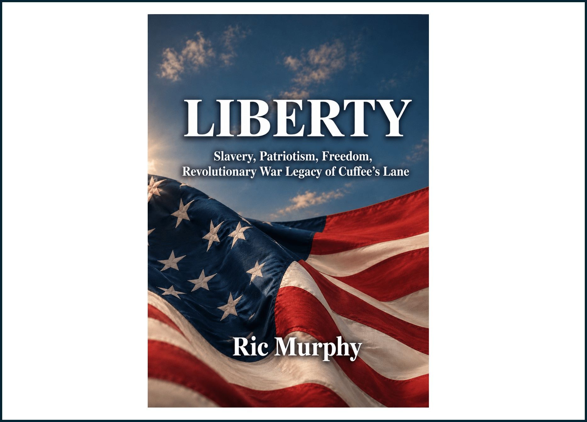 New Release – The Revolutionary War Legacy of Cuffee’s Lane