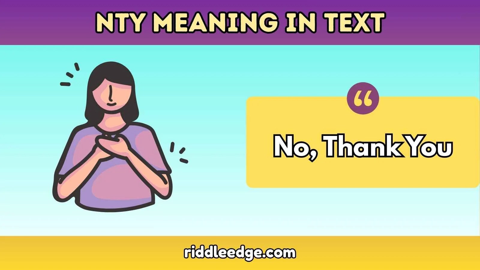 NTY Meaning In Text The Clear Explanation You Need 2026 Nty Meaning In Text.webp