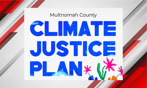 Multnomah County Climate Justice Plan