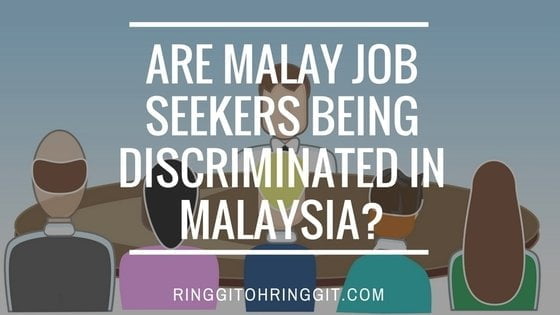 Are Malay Graduates and Job Seekers being Discriminated in Malaysia? Yes, finds this study.
  