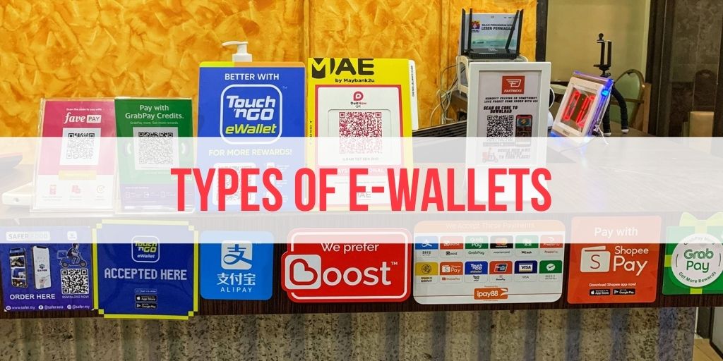 50+ E-Wallets in Malaysia: Which Are The Best?
  