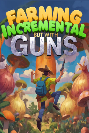 Farming Incremental But With Guns Rip