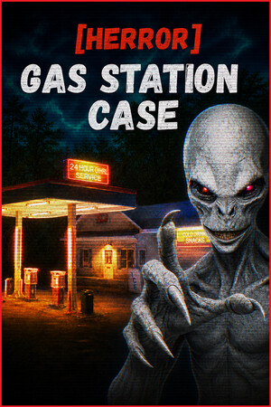 [HERROR] Gas Station Case Rip