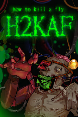 How to kill a fly [H2KAF] Rip