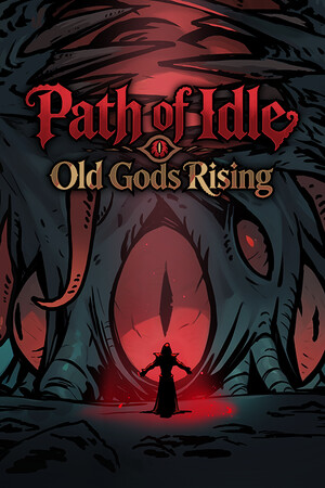 Path of Idle: Old Gods Rising Rip