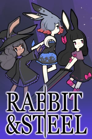 Rabbit and Steel RiP