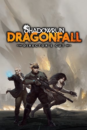Shadowrun: Dragonfall - Director's Cut RiP