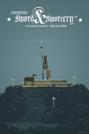 Superbrothers: Sword & Sworcery EP RiP