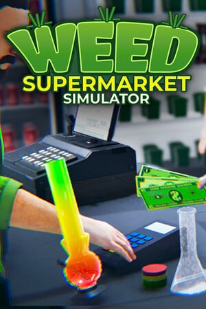 Weed Supermarket Simulator Rip