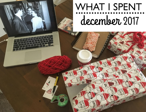 What I spent: December 2017
