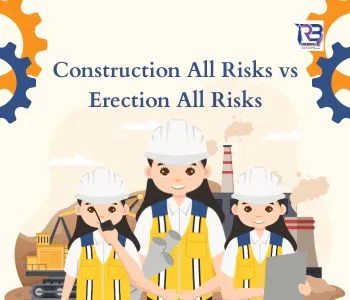 construction all risk ve erection all risks