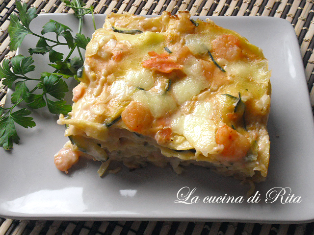 Lasagna con gamberetti, salmone e zucchine - Rita's Kitchen