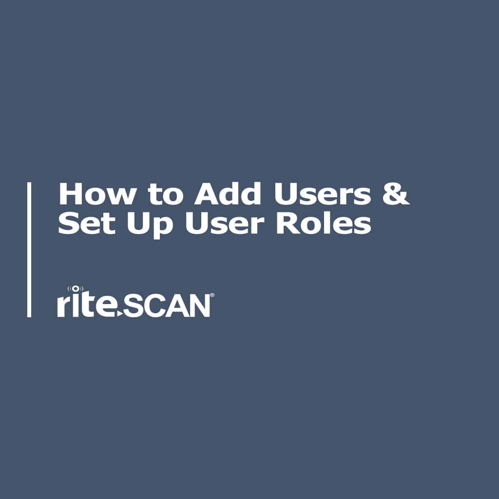 Video cover image How to Add Users and Set Up User Roles in riteSCAN 8