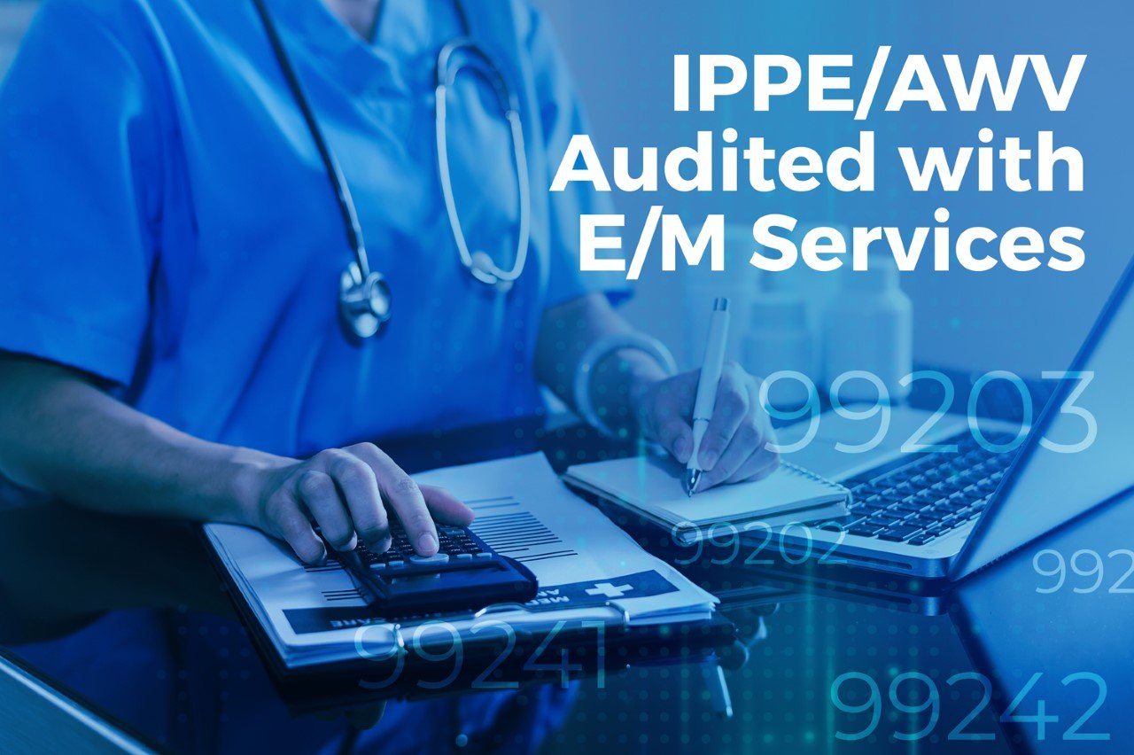 Initial Preventive Physical Examination (IPPE) and E/M Services are