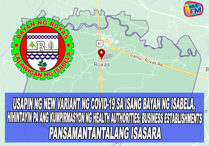 Usapin ng New Variant ng COVID-19 sa isang bayan ng Isabela, Hihintayin pa ang kumpirmasyon ng Health Authorities