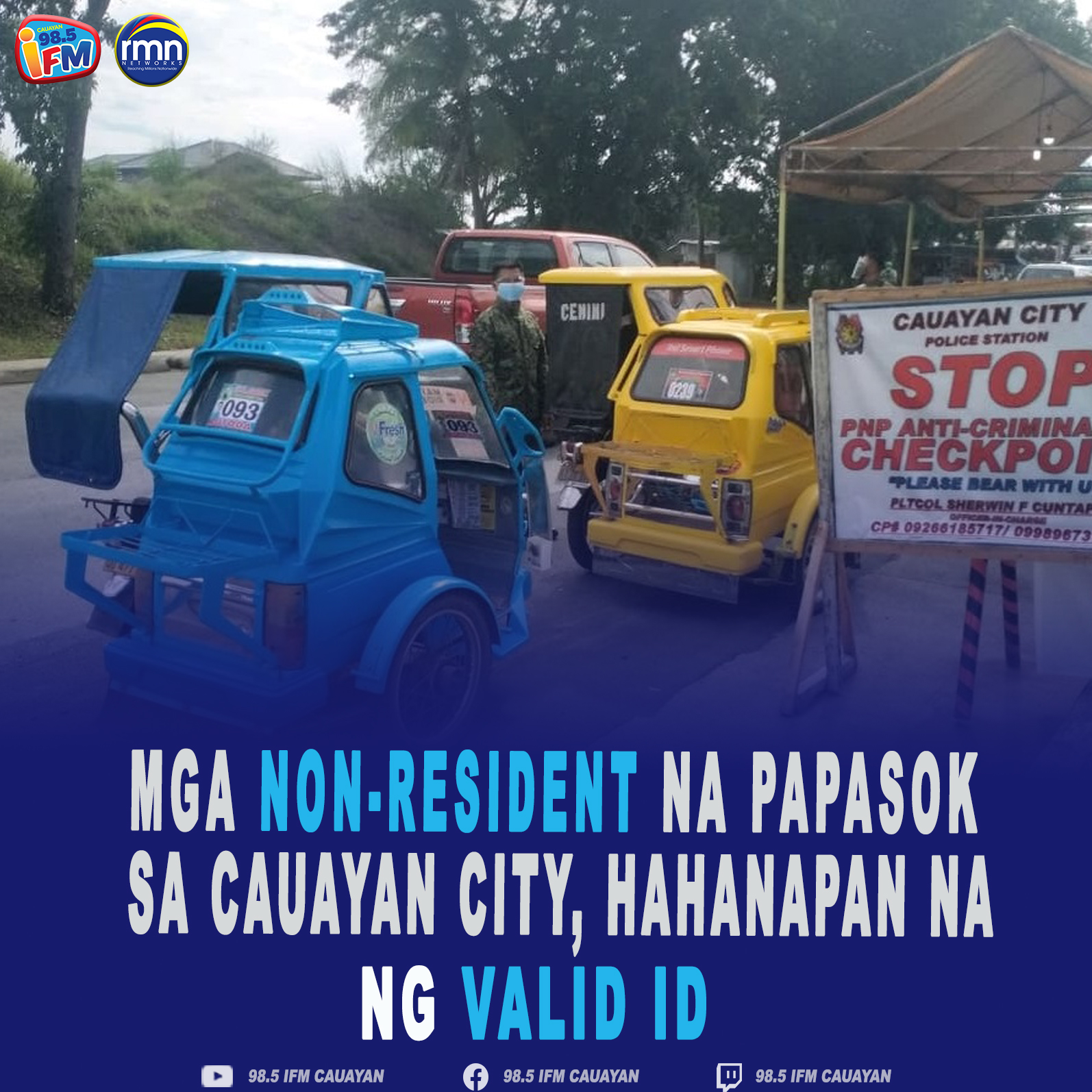 MGA NON-RESIDENT NA PAPASOK SA CAUAYAN CITY, HAHANAPAN NA NG VALID ID