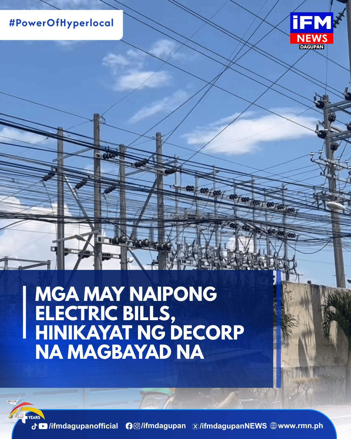 MGA MAY NAIPONG ELECTRIC BILLS, HINIKAYAT NG DECORP NA MAGBAYAD NA