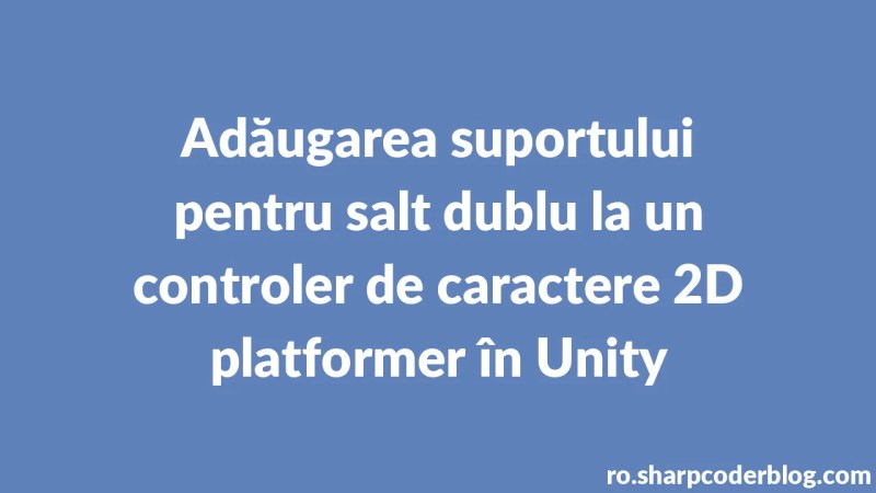 Adding Double Jump Support To A 2d Platformer Character Controller In Unity Sharp Coder Blog - HD Sunset Designs for Desktop