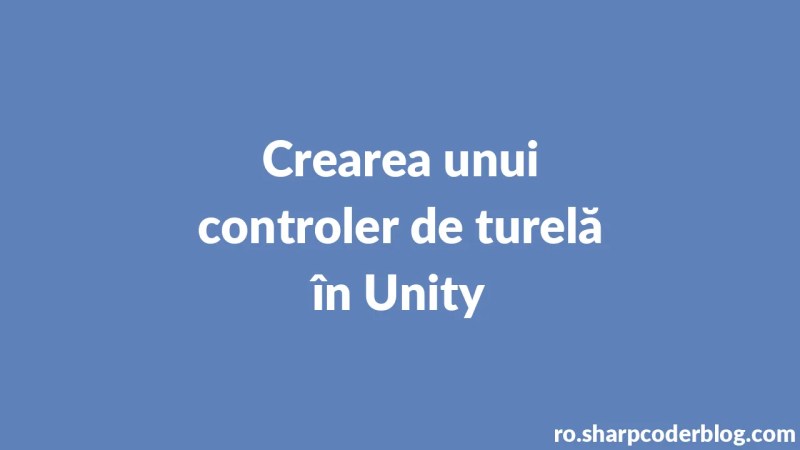 Membuat Pengontrol Turret Di Unity Sharp Coder Blog - Ultra HD Desktop Geometric Pictures | Free Download