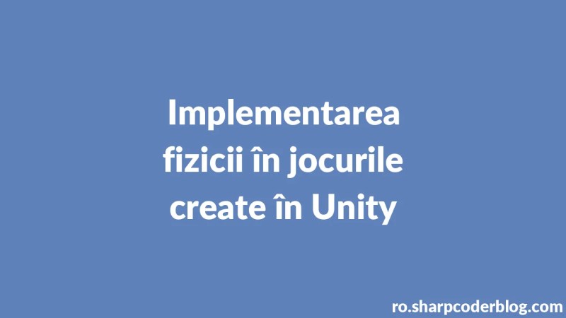 Lucrul Cu Componenta Rigidbody A Unity Sharp Coder Blog - Amazing Ocean Art - High Resolution