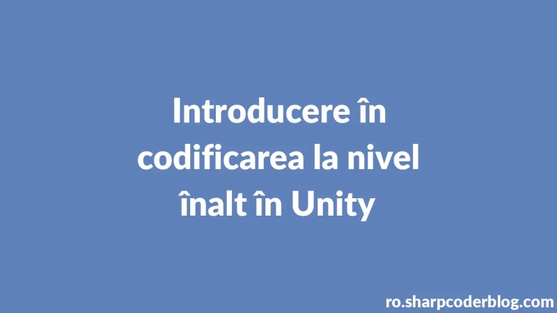 Introduktion Til High Level Coding In Unity Sharp Coder Blog - Best Mountain Textures in Desktop