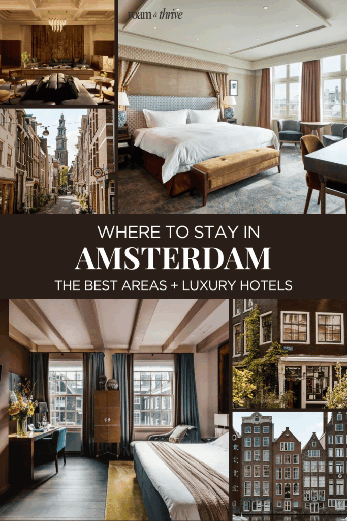 best hotels and areas in amsterdam to stay