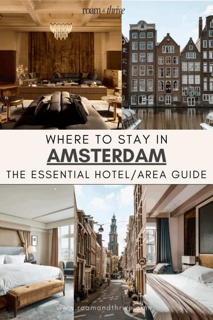 where to stay in amsterdam best areas and luxury hotels