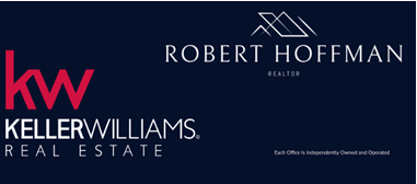 Robert Hoffman Realtor. Keller Williams Real Estate. Each Office is Independently Owned and Operated.