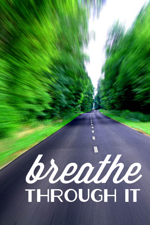 Just Breathe and Relax! You can do it!