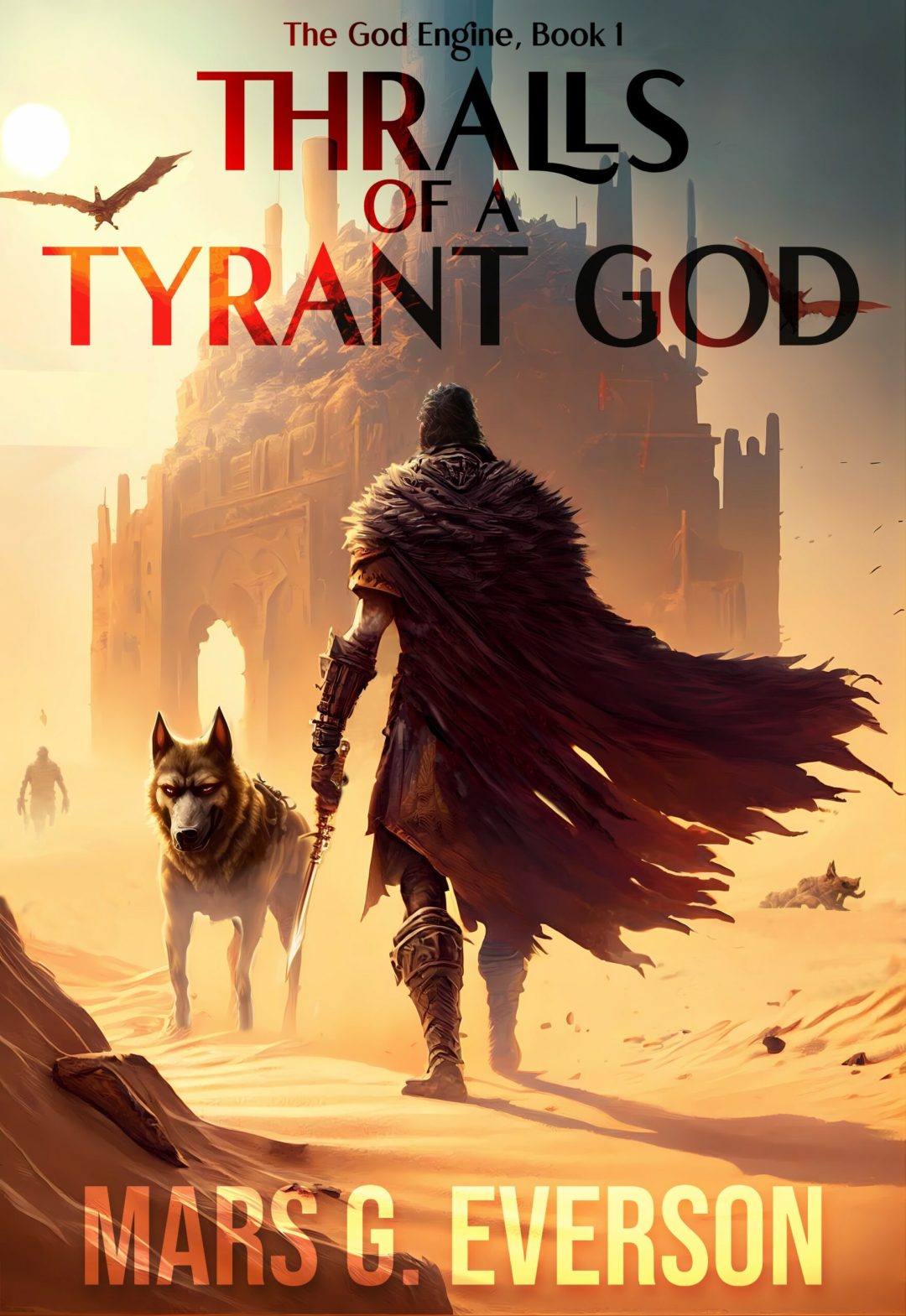 thralls of a tyrant god