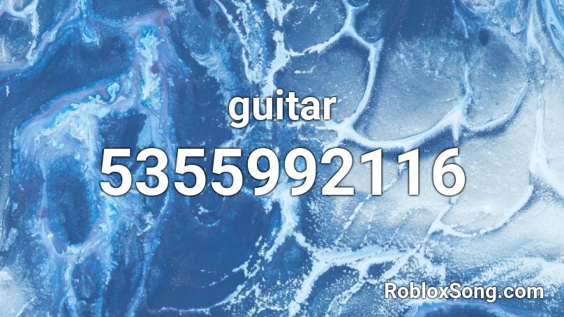 Guitar Roblox ID Roblox Music Codes 5355992116 