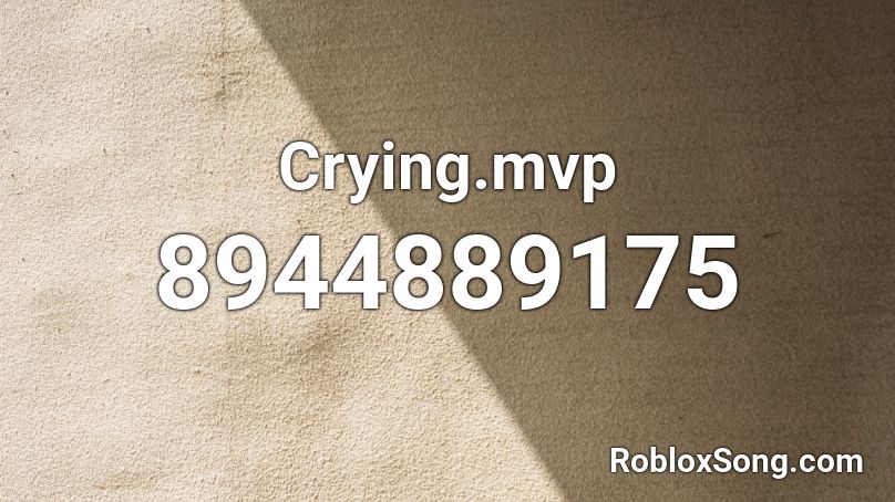 Crying Mvp Roblox ID Roblox Music Codes 8944889175 