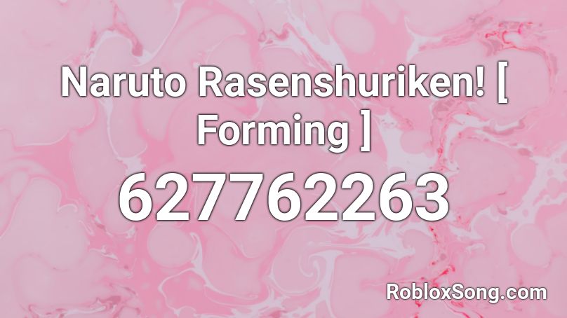 Naruto Forming Roblox ID Roblox Music Codes 627762263 