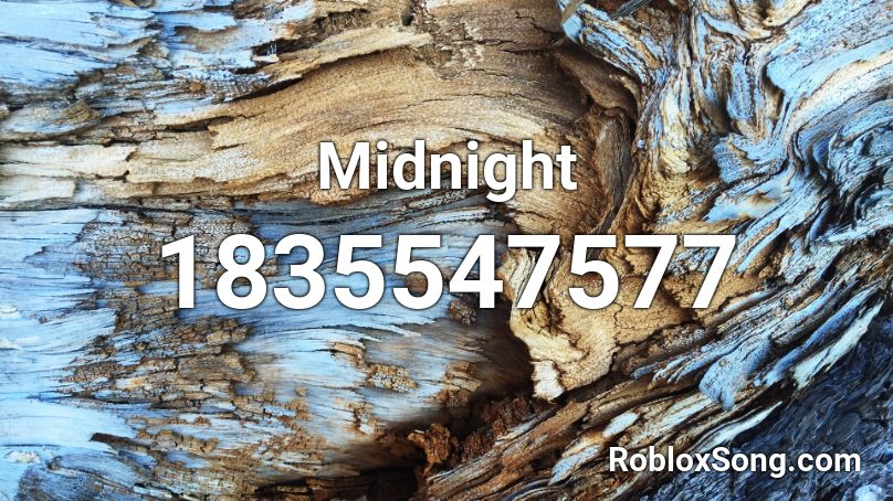 Midnight Roblox ID Roblox Music Codes 1835547577 